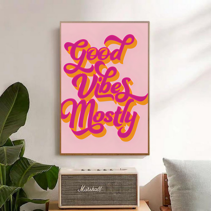Good Vibes Mostly Poster