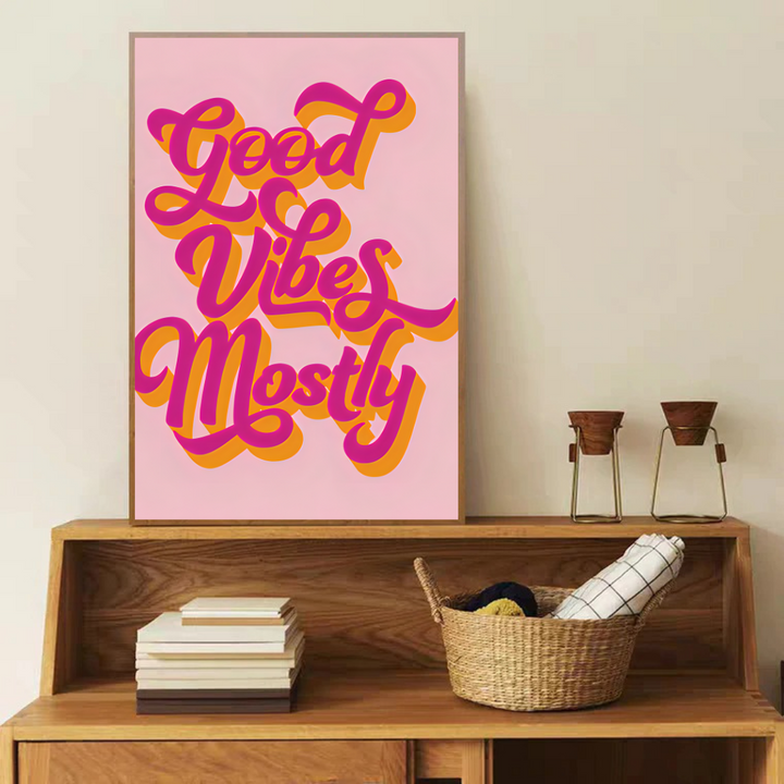 Good Vibes Mostly Poster