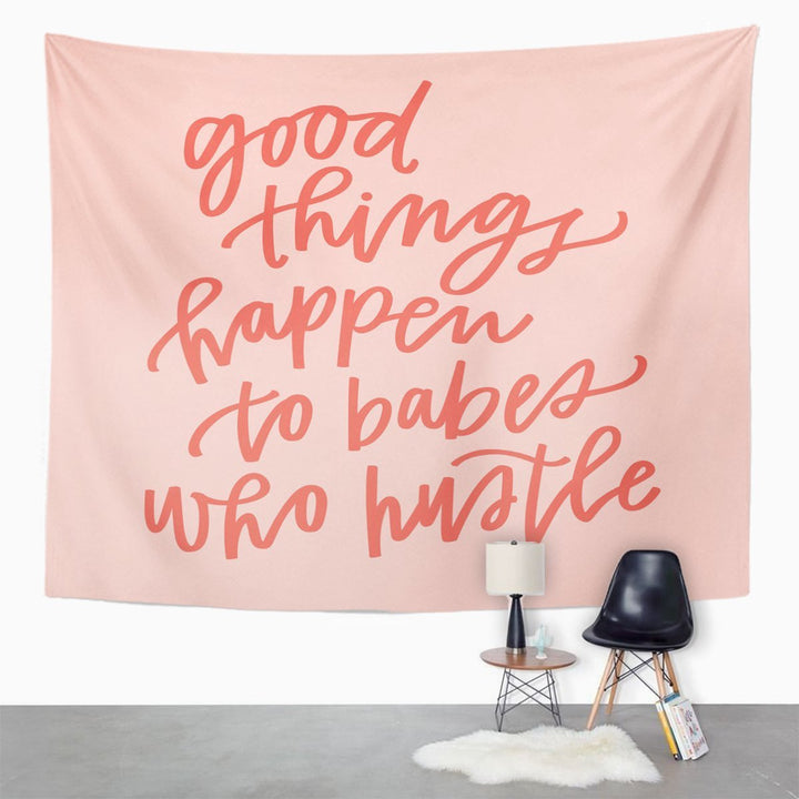 Good Things Happen To Babes Who Hustle Tapestry
